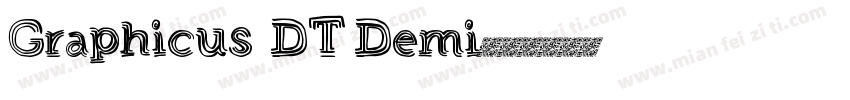 Graphicus DT Demi字体转换